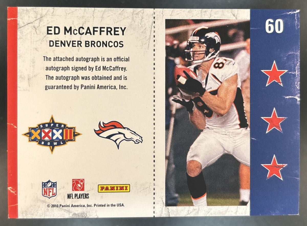 2010 Panini Playoff Contenders Ed McCaffrey Super Bowl Ticket Auto #60 Broncos