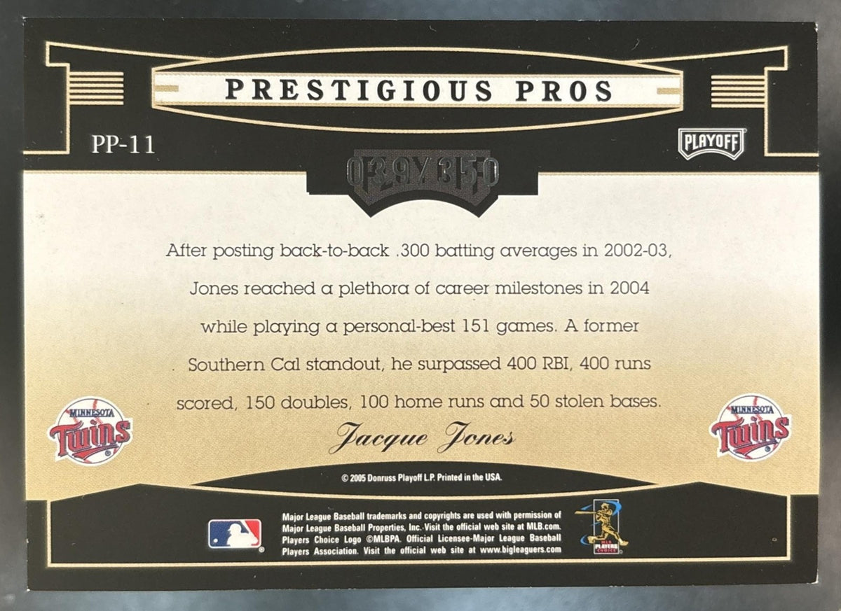 2005 Playoff Prestige Jacque Jones Prestigious Pros Green /350 Minnesota Twins