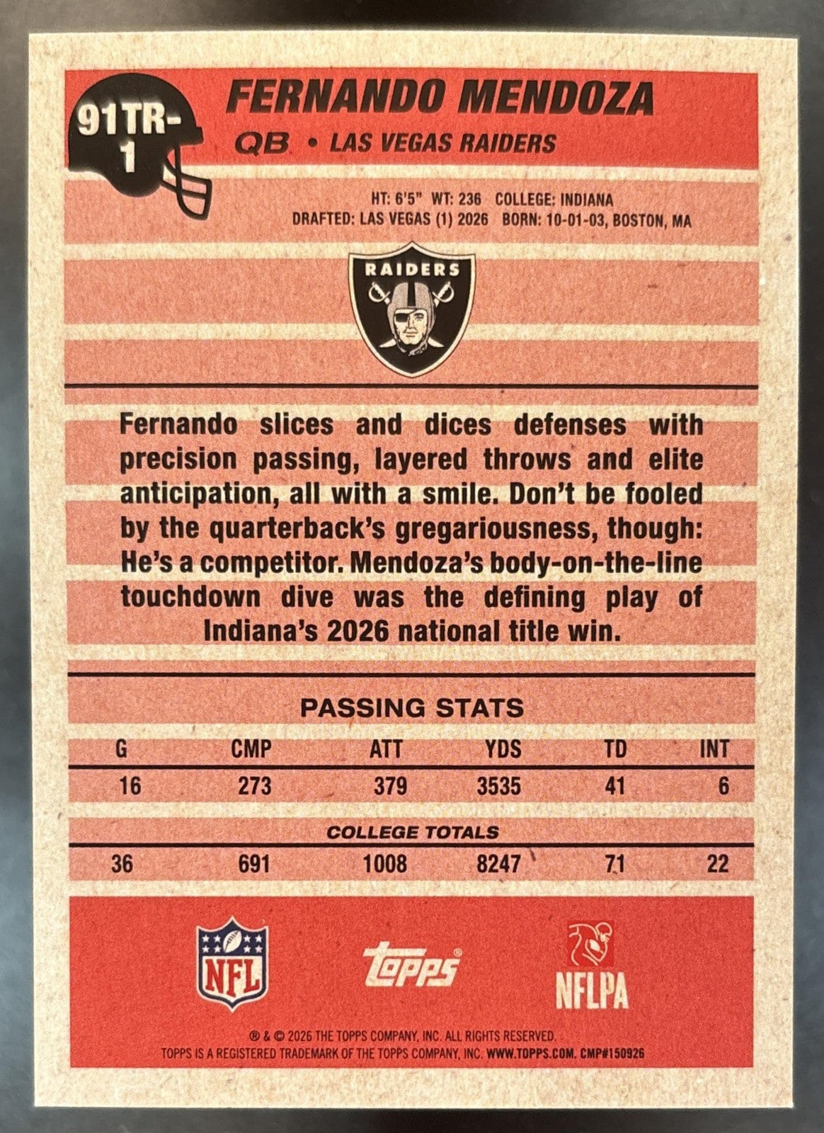 2026 Topps Fernando Mendoza 1991 Rookie The Real One /91 RC Las Vegas Raiders