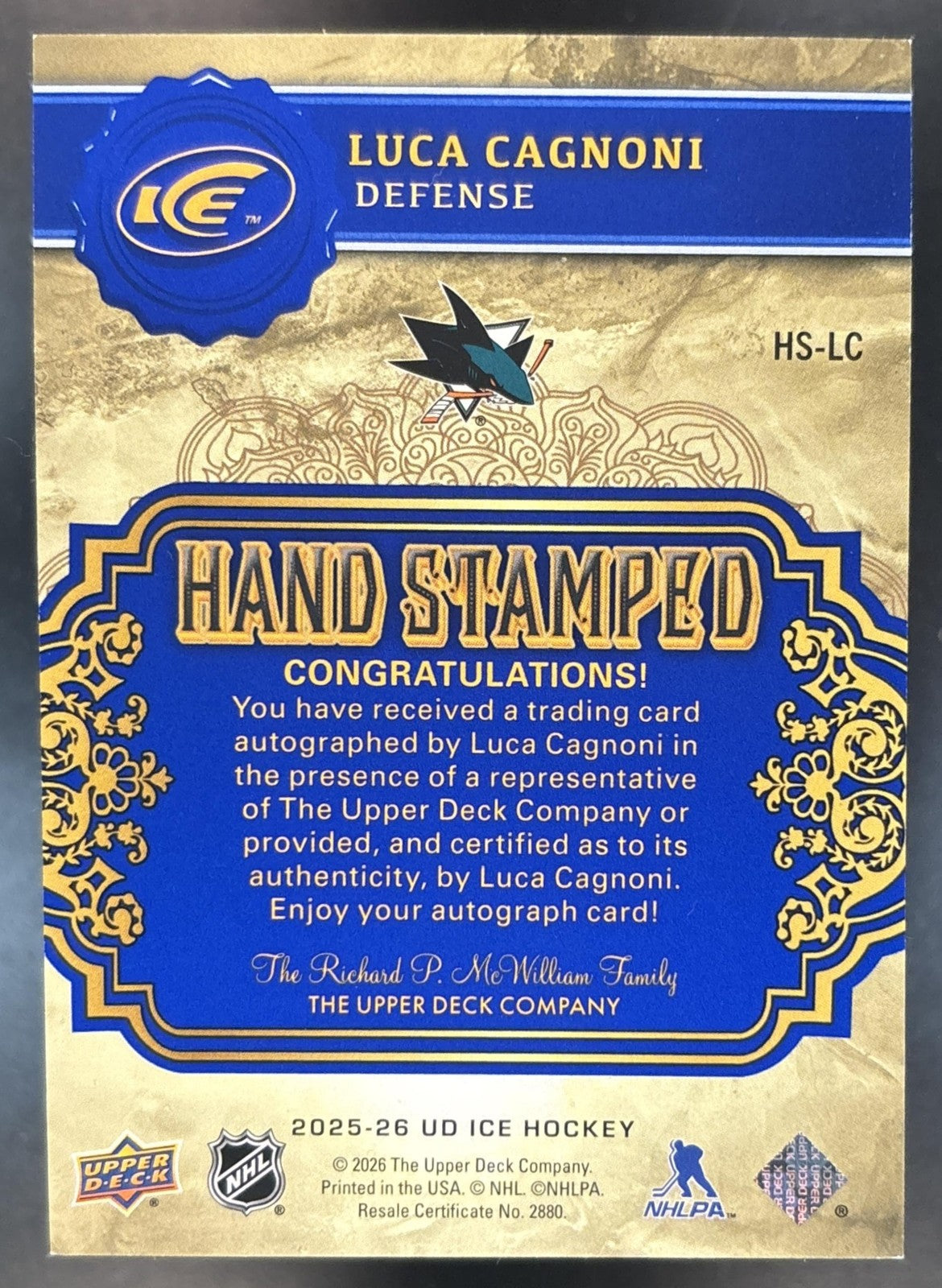 2025-26 Upper Deck Ice Luca Cagnoni Hand Stamped Auto #HS-LC RC San Jose Sharks