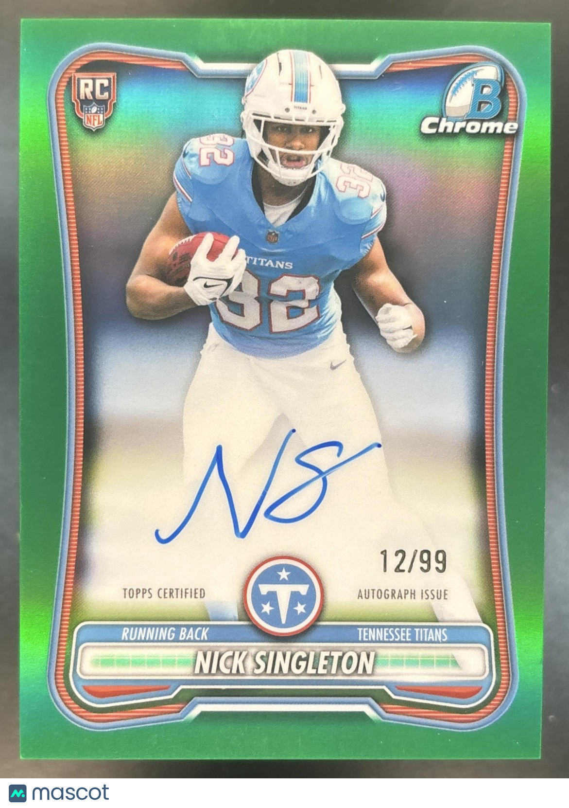 2026 Bowman Nick Singleton Chrome Rookie Auto Green /99 RC Tennessee Titans