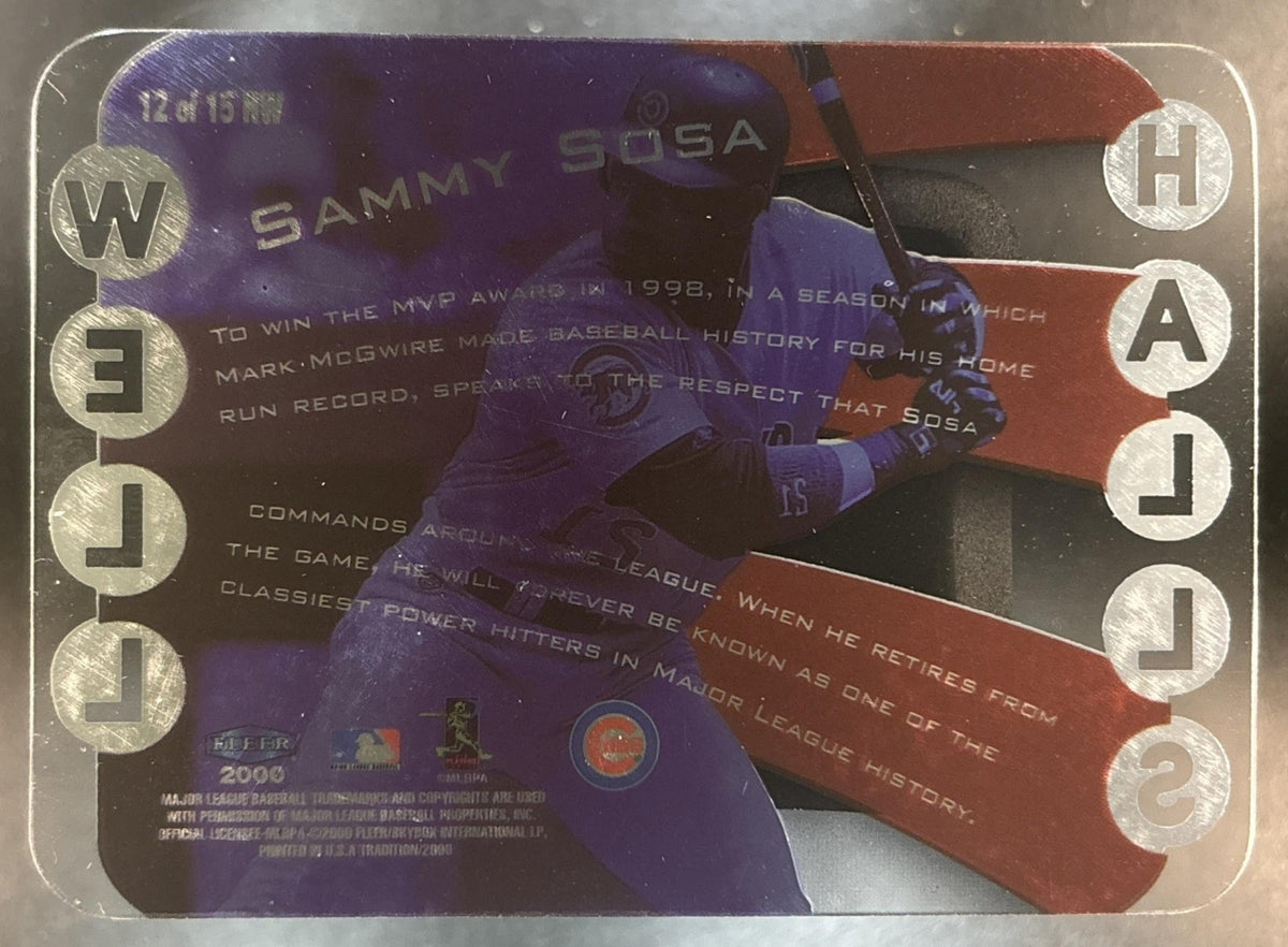 2000 Fleer Tradition Sammy Sosa Hall's Well #12 HW Chicago Cubs