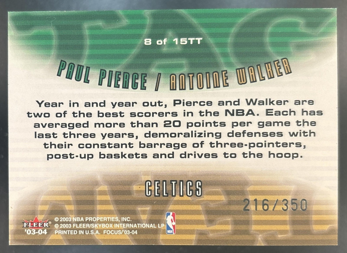 2003-04 Fleer Focus Paul Pierce Antoine Walker Tag Team /350 #8TT Boston Celtics
