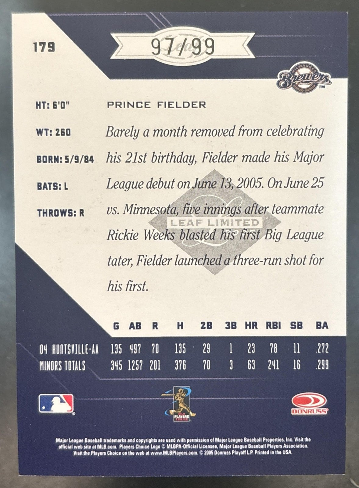 2005 Leaf Limited Prince Fielder Bronze Spotlight /99 #179 RC Milwaukee Brewers