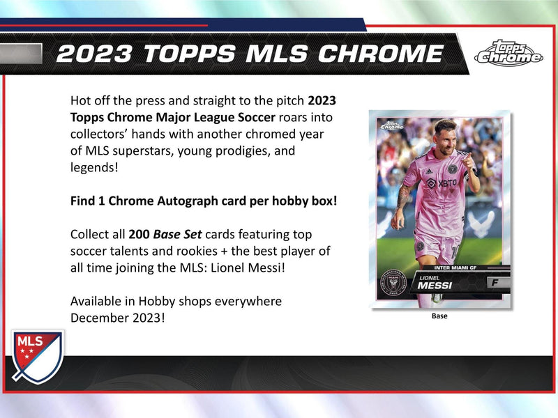2023 Topps MLS Major League Soccer Chrome Soccer Hobby Box (1 Auto/Box & Possible Messi???)