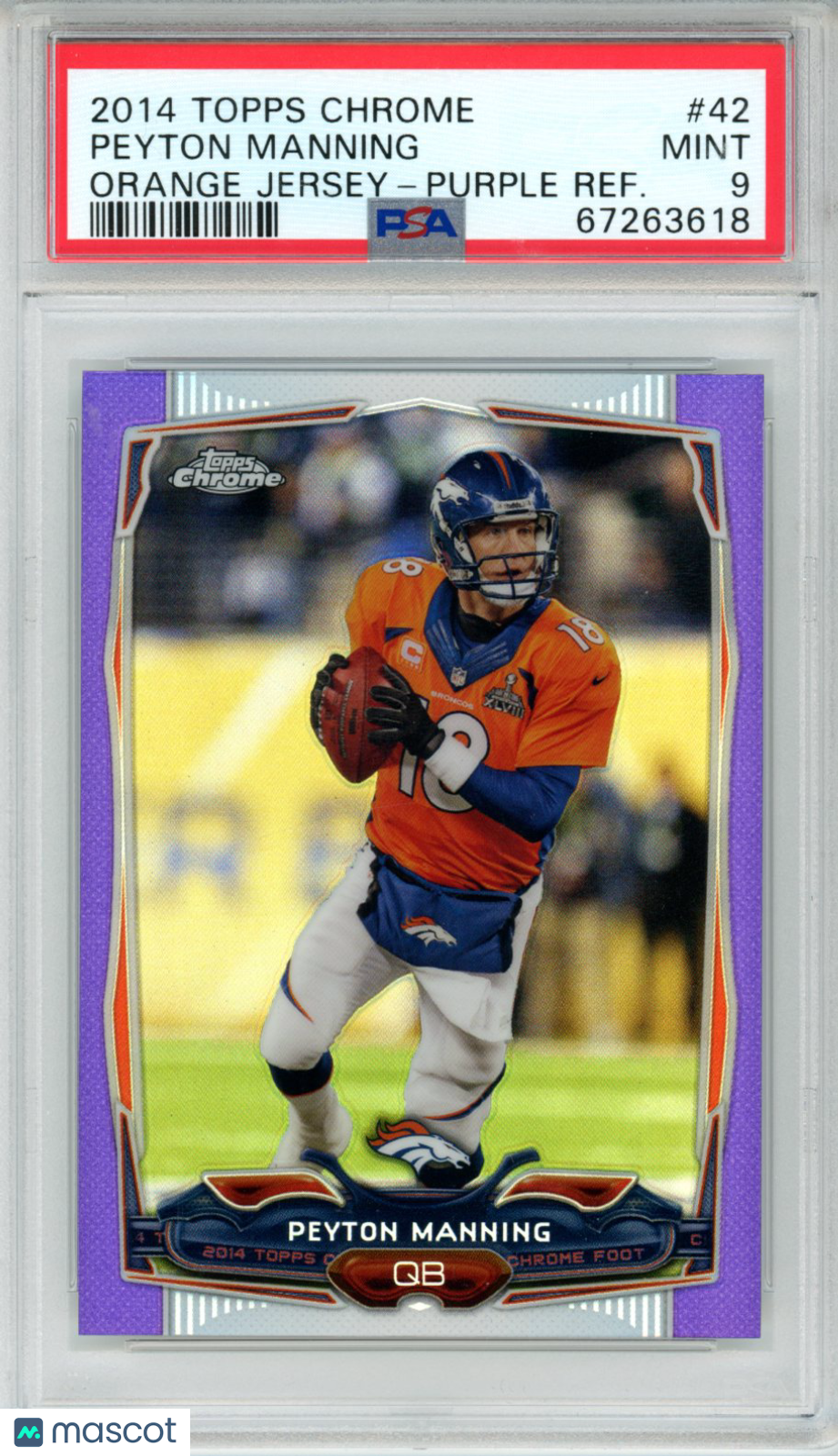 2014 Topps Chrome Peyton Manning Purple Refractor #42 PSA 9
