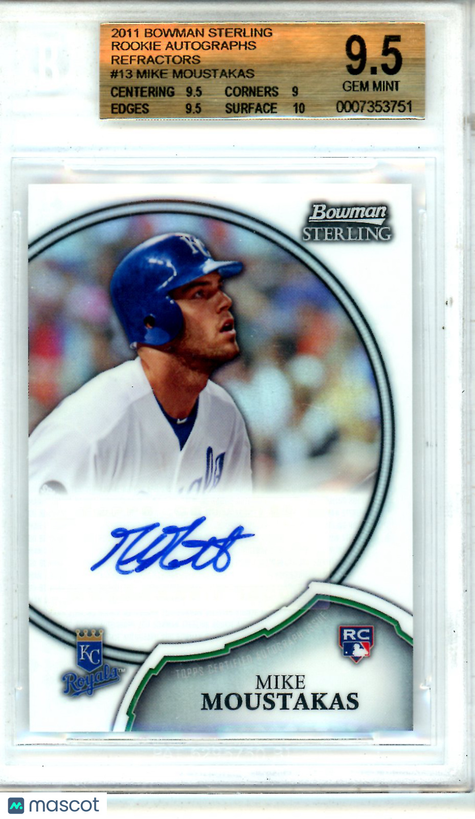 2011 Bowman Sterling Rookie Auto Refractors Mike Moustakas /199 BGS 9.5 AUTO 10