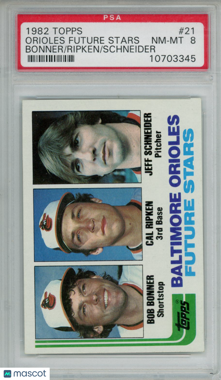 1982 Topps Orioles Future Rookie Stars Cal Ripken, Jr Bonner Schneider #21 PSA 8