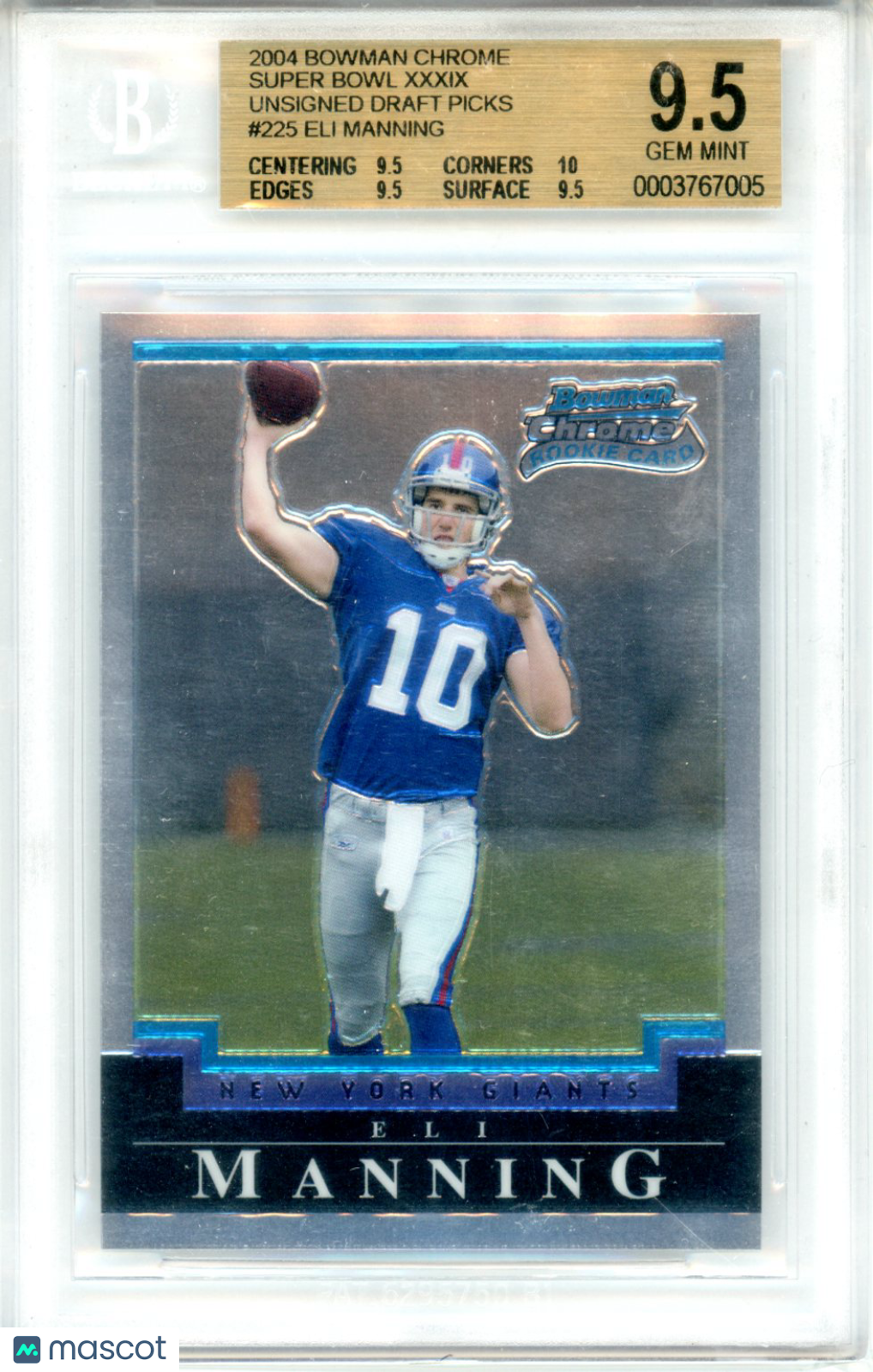 Bowman Chrome Super Bowl XXXIX Unsigned Eli Manning BGS 9.5 GEM MINT Rookie Card - Graded Sports Cards