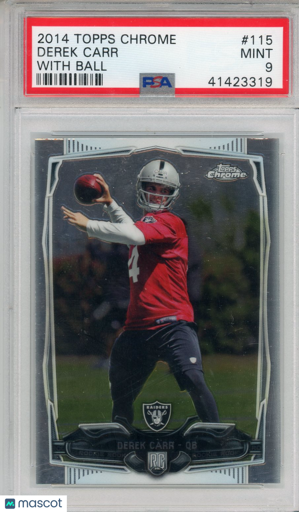 2014 Topps Chrome Derek Carr With Ball #115 PSA 9