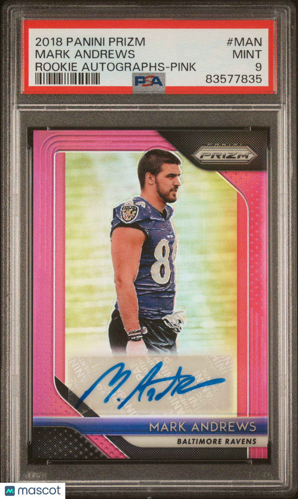 2018 Panini Prizm Rookie Autographs Mark Andrews Pink #MAN PSA 9