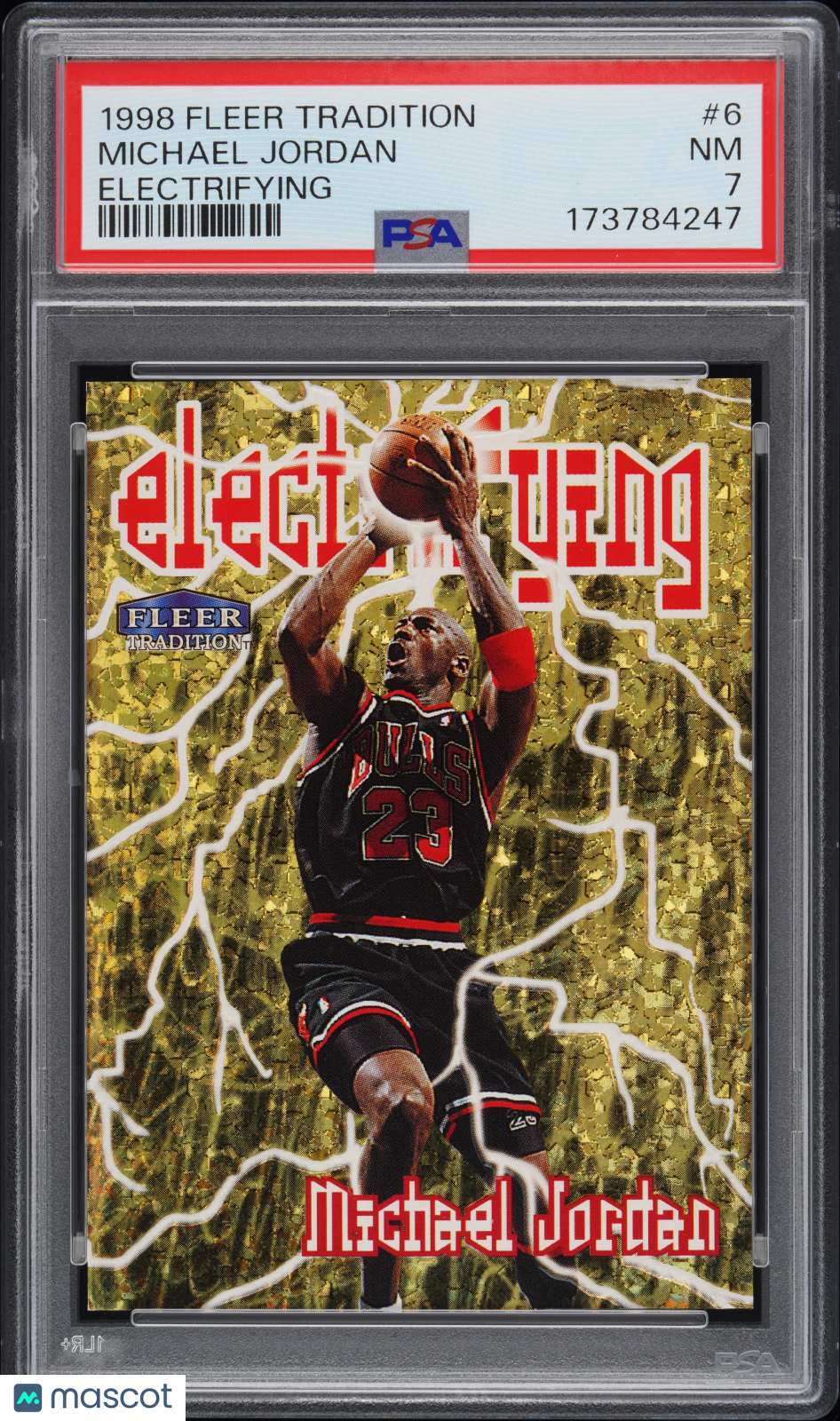 1998 Fleer Tradition Electrifying Michael Jordan #6 PSA 7 Chicago Bulls