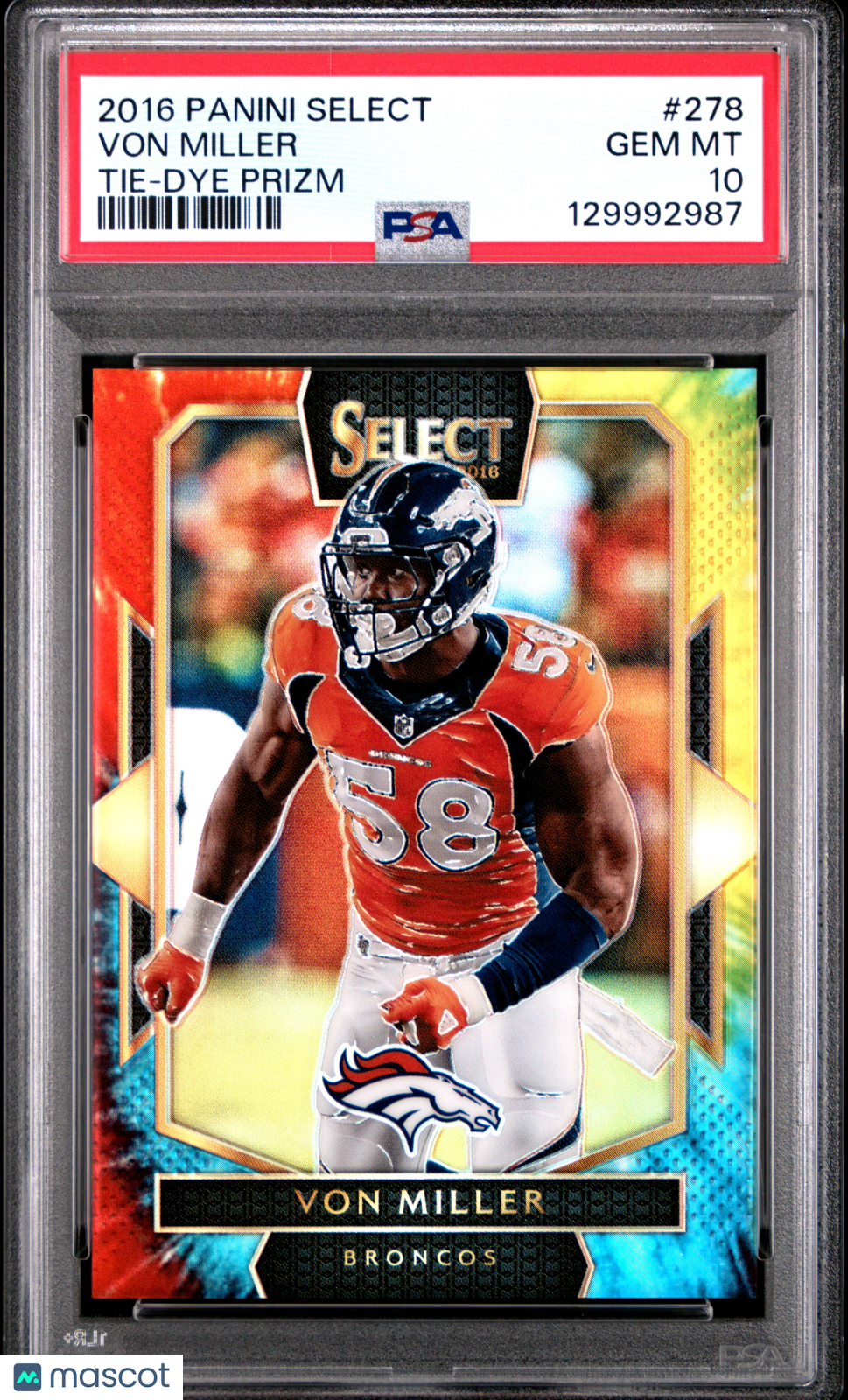 2016 Panini Select Von Miller Tie Dye Prizm #278 PSA 10