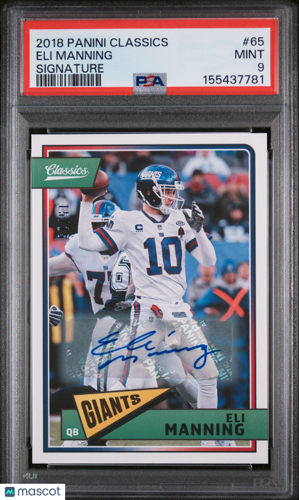 2018 Panini Classics Eli Manning Signature #65 PSA 9 /15 Auto