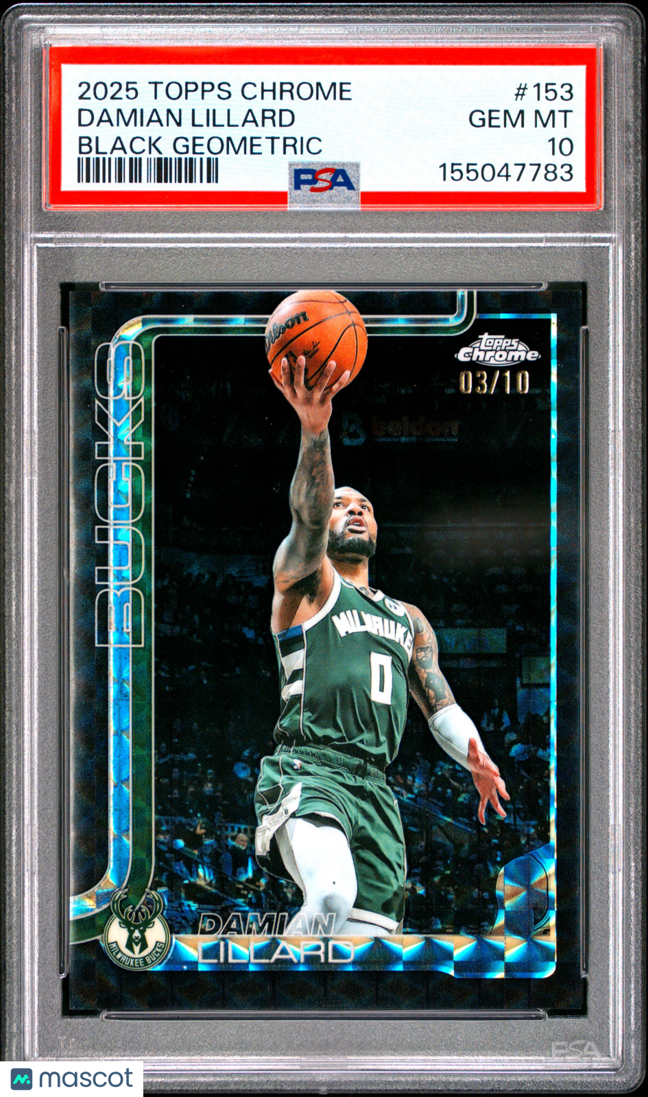 2025 Topps Chrome Damian Lillard Black Geometric 03/10 #153 PSA 10