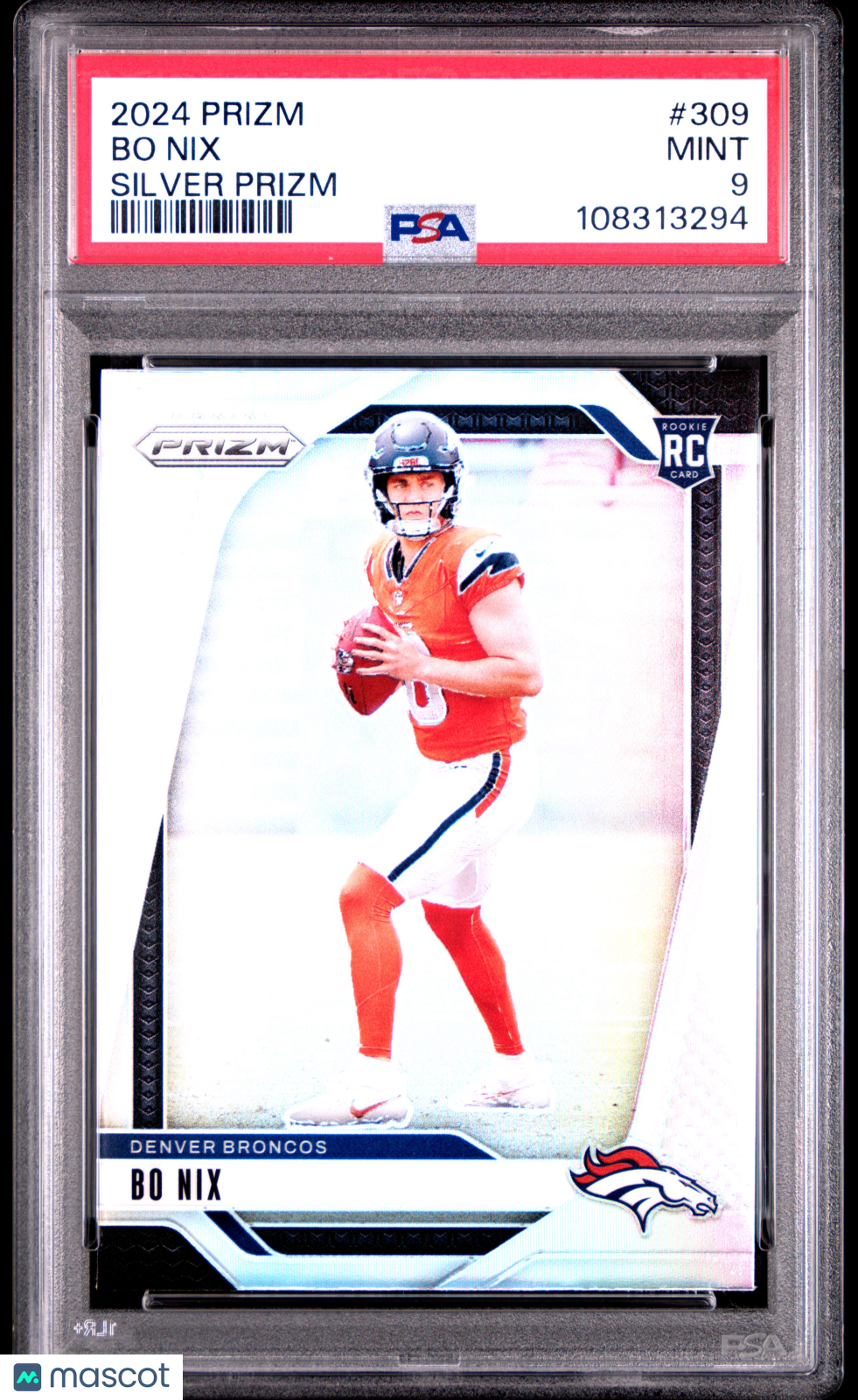 2024 Panini Prizm Bo Nix RC - Silver Rookie Holo #309 PSA 9 MINT Denver Broncos