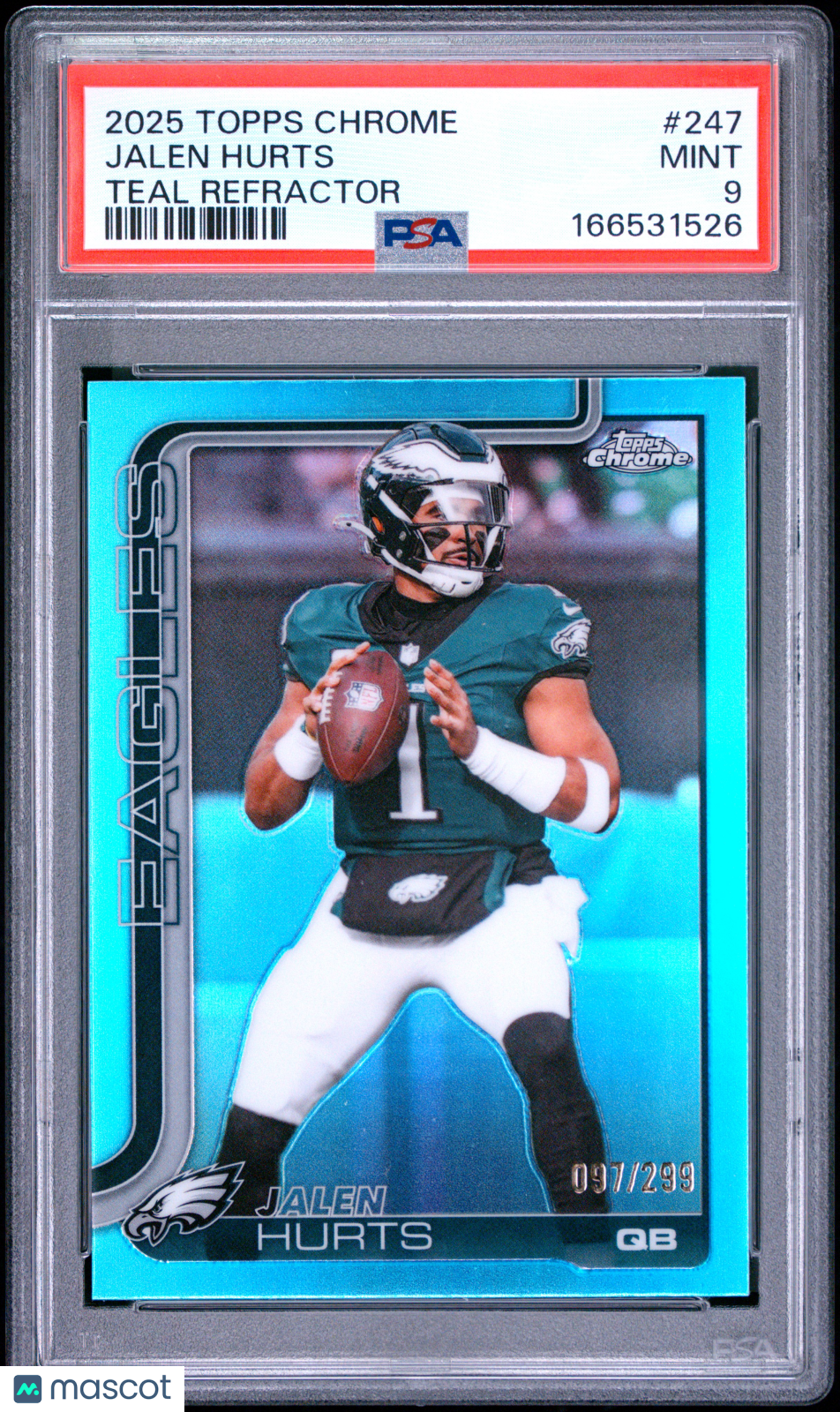 2025 Topps Chrome Jalen Hurts Teal Refractor 097/299 #247 PSA 9