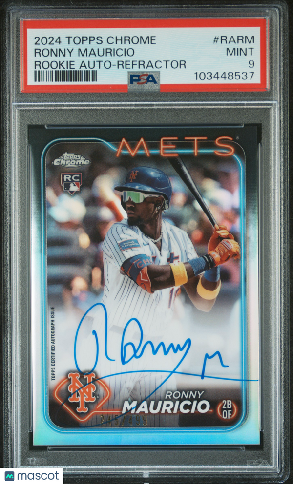 2024 Topps Chrome Rookie Autographs Ronny Mauricio Refractor #RARM PSA 9
