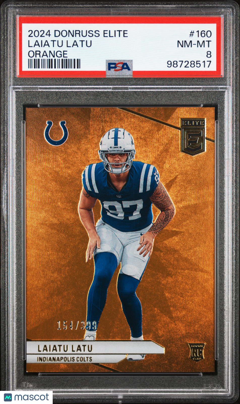 2024 Donruss Elite Laiatu Latu Orange Rookie /399 #160 PSA 8 Indianapolis Colts