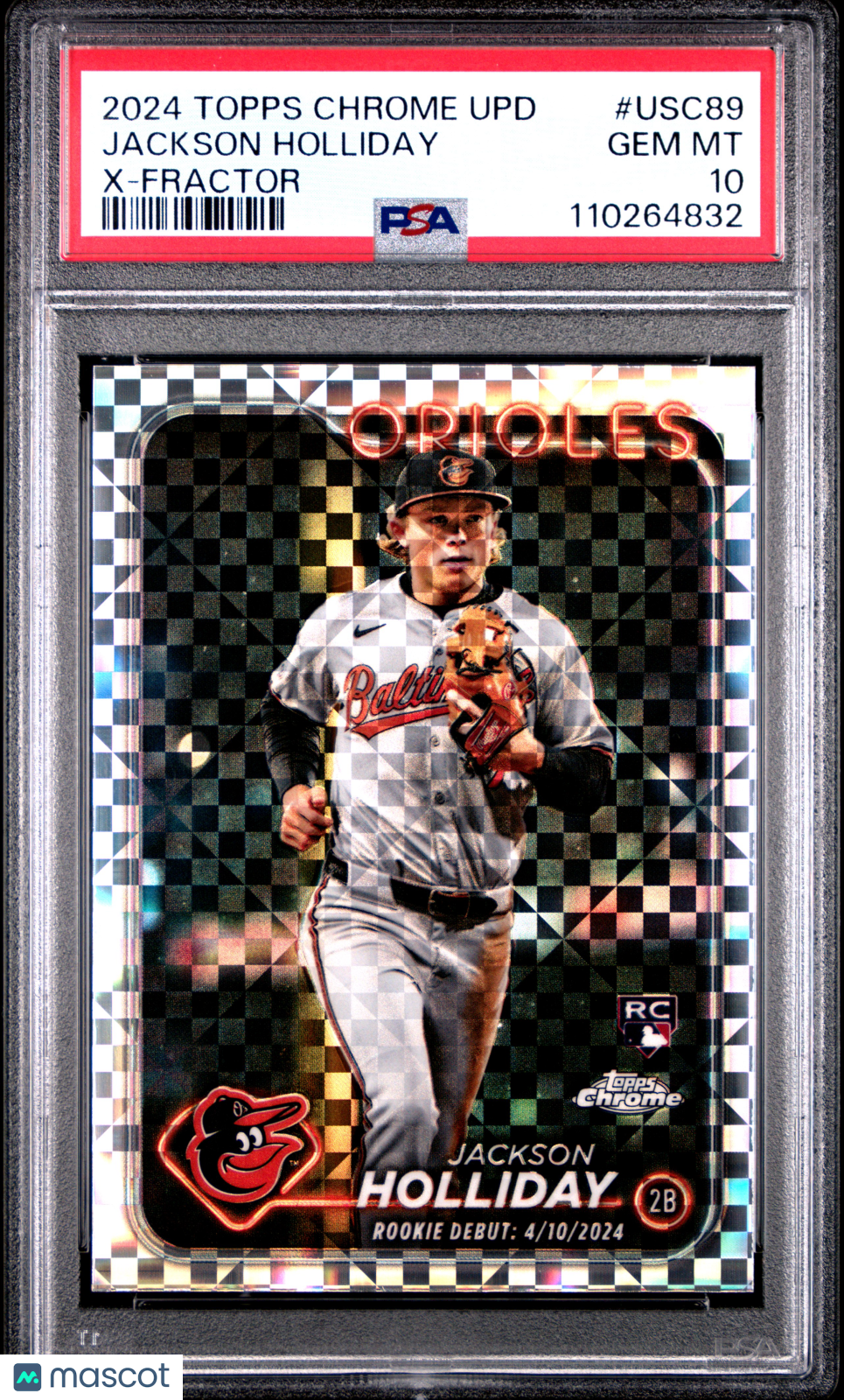 2024 Topps Chrome Update Jackson Holliday X Fractor Rookie USC89 PSA 10 GEM MINT