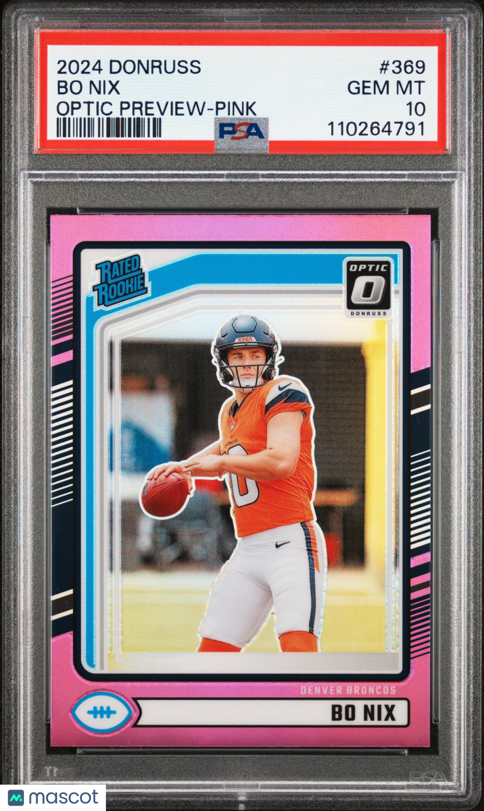 2024 Panini Donruss Bo Nix Optic Preview Pink Rookie #369 PSA 10 Denver Broncos