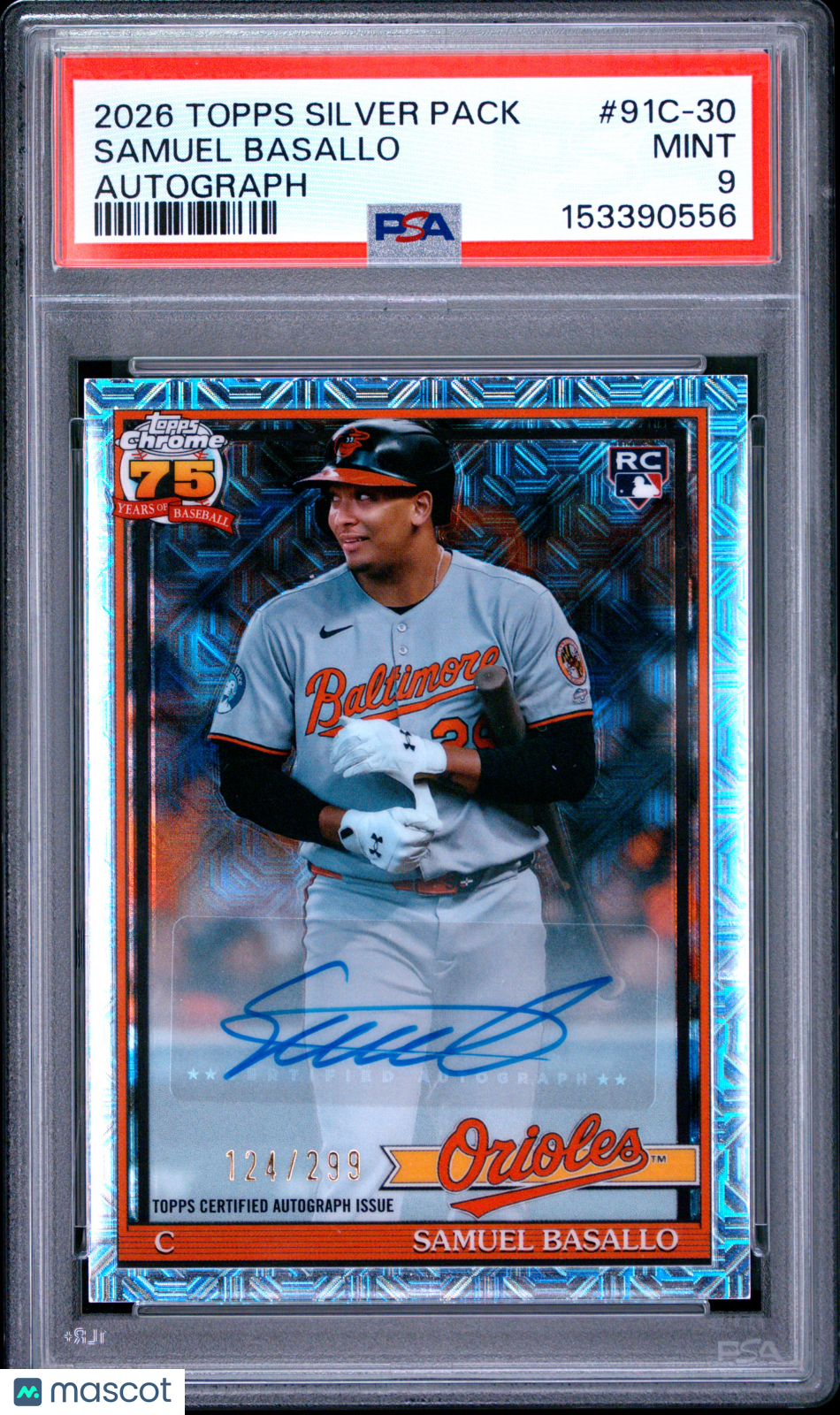 2026 Topps Silver Pack 1991 Chrome Promo Samuel Basallo Autograph 124/299 PSA 9