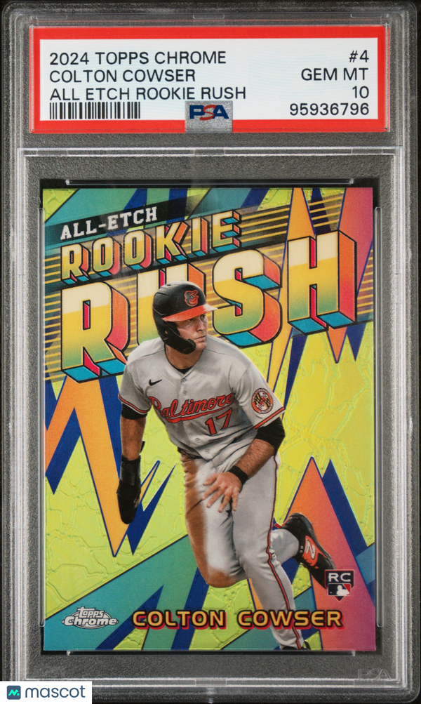 2024 Topps Chrome Chrome All Etch Rookie Rush Colton Cowser #4 PSA 10