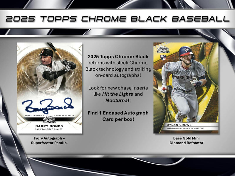 2025 Topps Chrome Black Baseball Hobby Box (1 Auto) April 30th