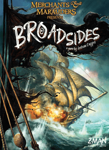 Merchants & Maruders: Broadsides